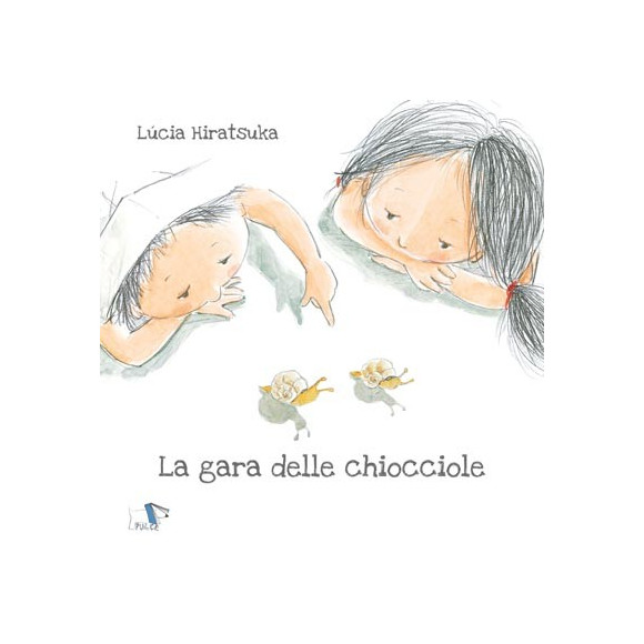 La gara delle chiocciole Pulce Editore La gara delle chiocciole Pulce Editore