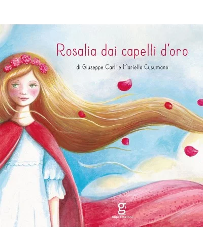 Rosalia dai capelli d'oro Glifo Editore