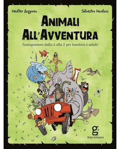 Animali all'avventura Glifo Editore