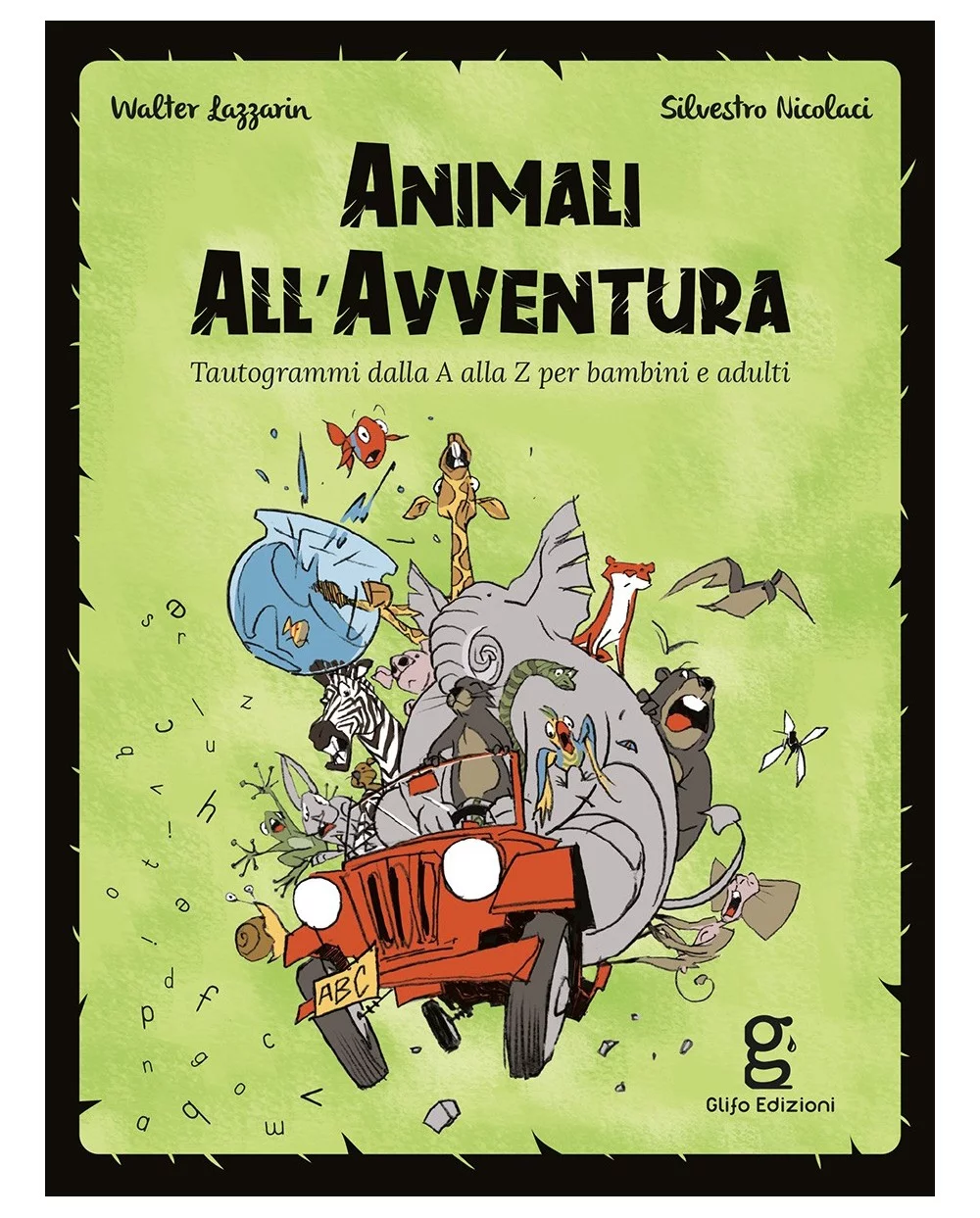 Animali all'avventura Glifo Editore