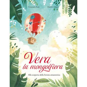 Vera la mongolfiera Glifo Editore