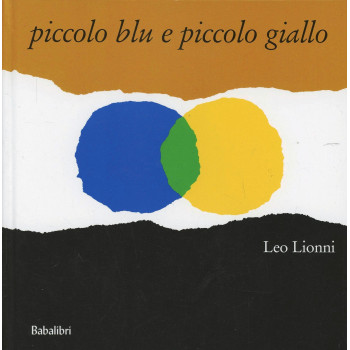 Piccolo Blu e Piccolo Giallo Babalibri