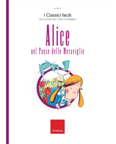 I classici facili - Alice Erickson