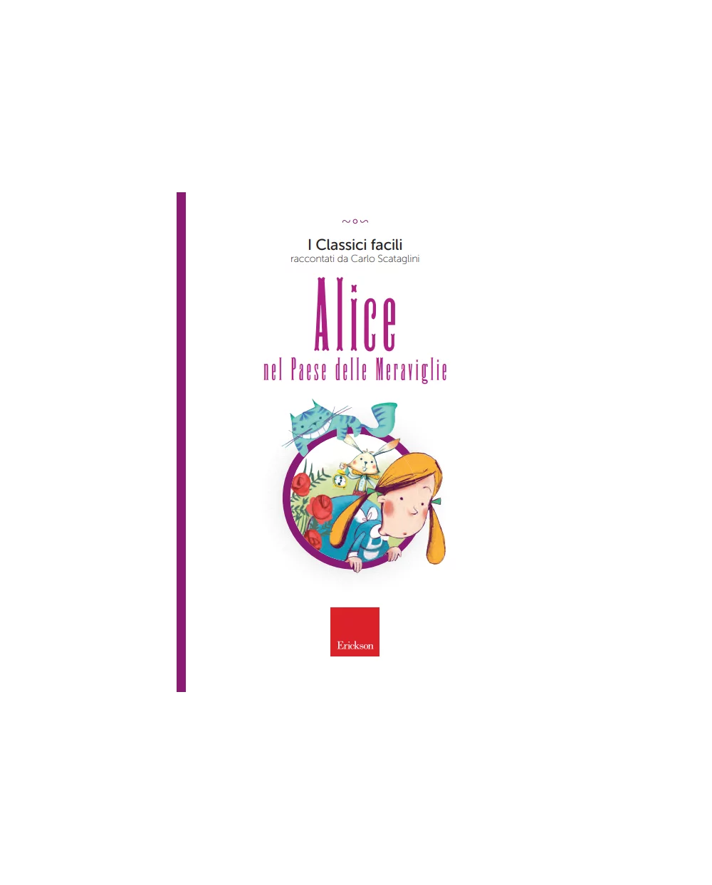 I classici facili - Alice Erickson