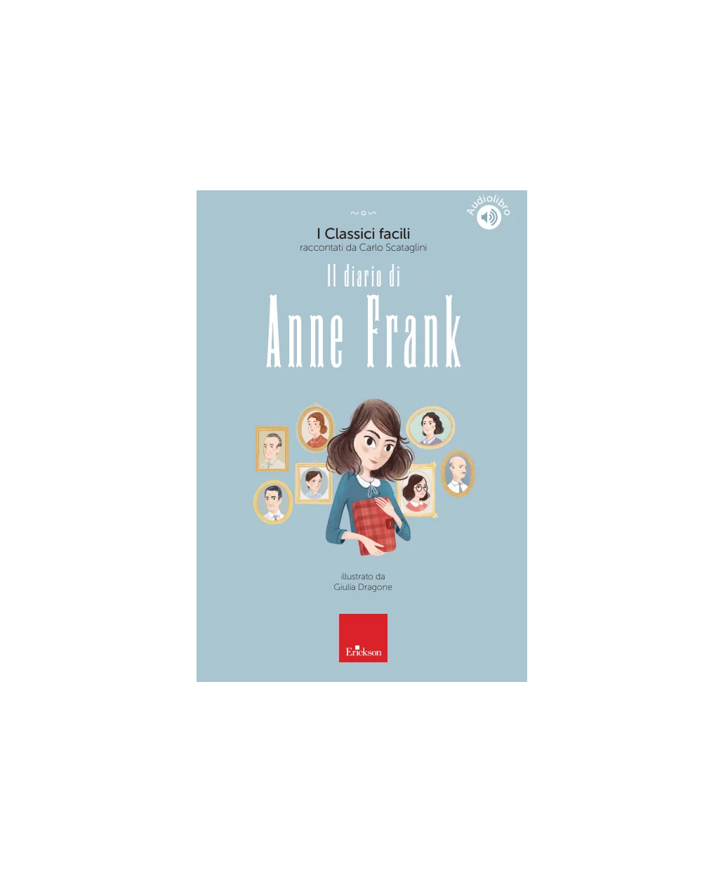 I classici facili - Anne Frank Erickson