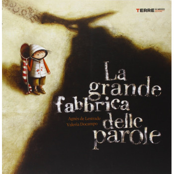 La grande fabbrica delle parole Terre di Mezzo