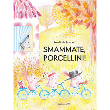 Smammate porcellini! Arka Ed
