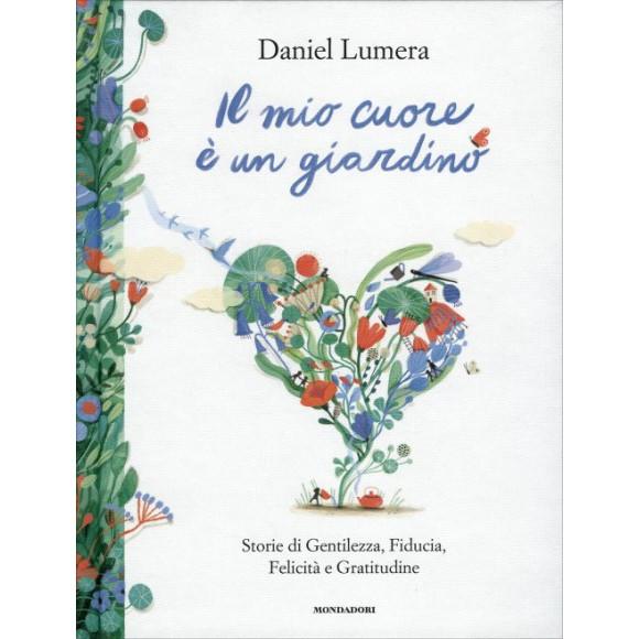 Il mio cuore è un giardino - Mastro Geppetto, giochi e giocattoli c... Il mio cuore è un giardino - Mastro Geppetto, giochi e giocattoli c...