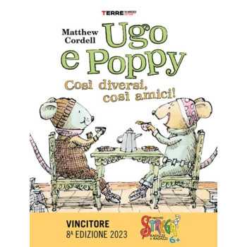 Ugo e Poppy Così diversi e così amici