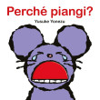 Perchè piangi?